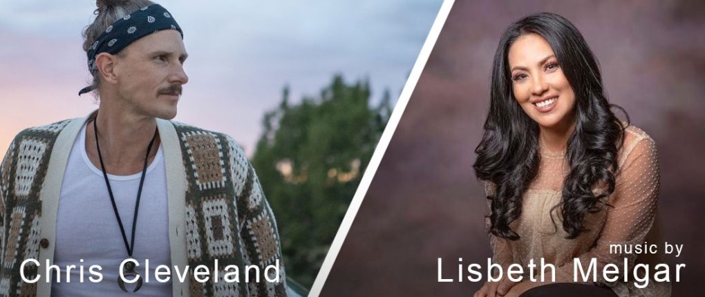 Music by Chris Cleveland & Lisbeth Melgar