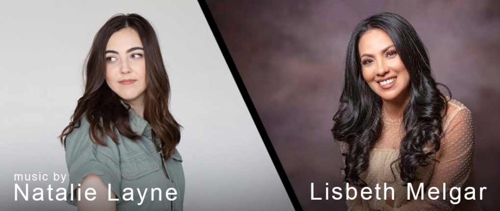 Music by Natalie Layne & Lisbeth Melgar