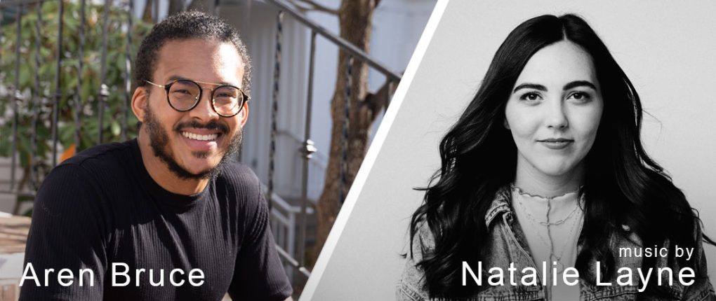 Music by Aren Bruce & Natalie Layne