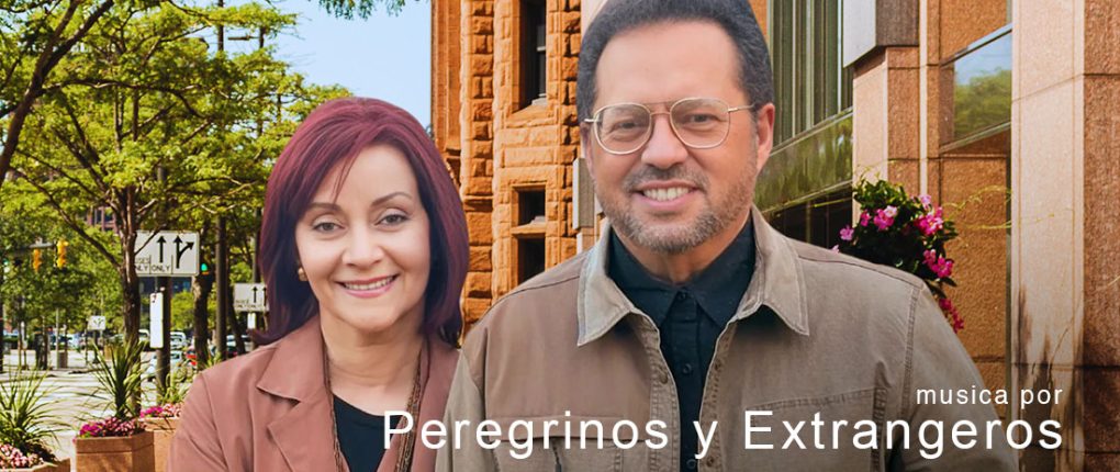 Peregrinos y Extrangeros Musica por Peregrinos y Extrangeros